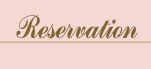 Reservation